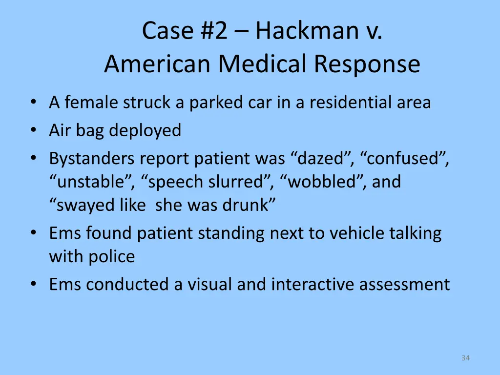 case 2 hackman v american medical response