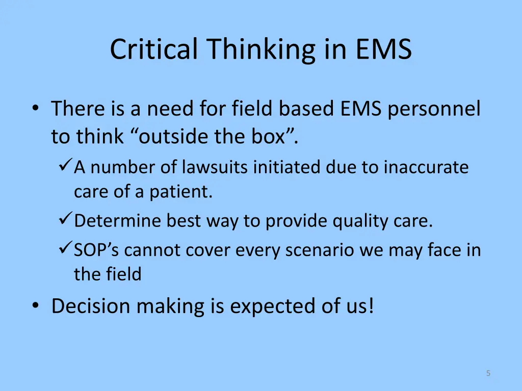 critical thinking in ems 1