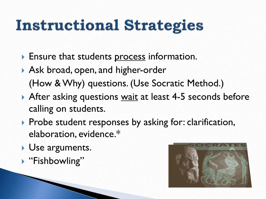 ensure that students process information