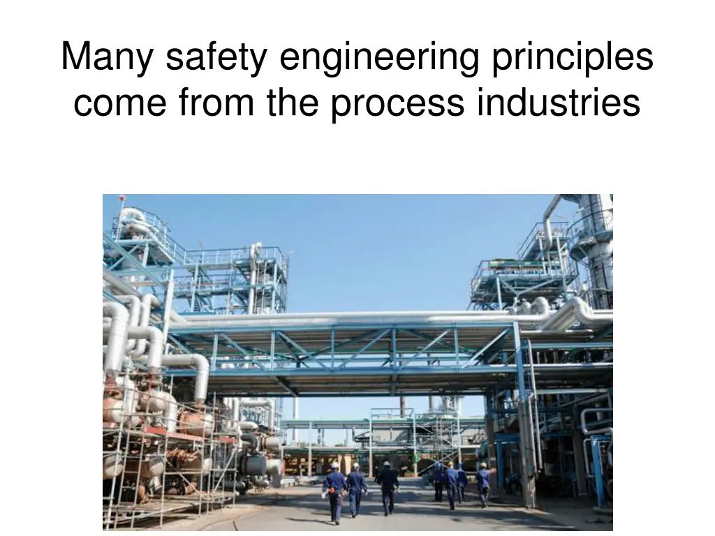 many safety engineering principles come from