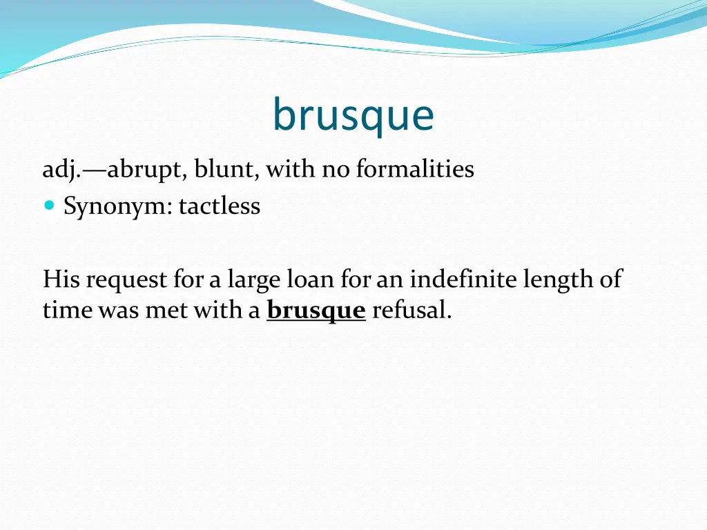 brusque