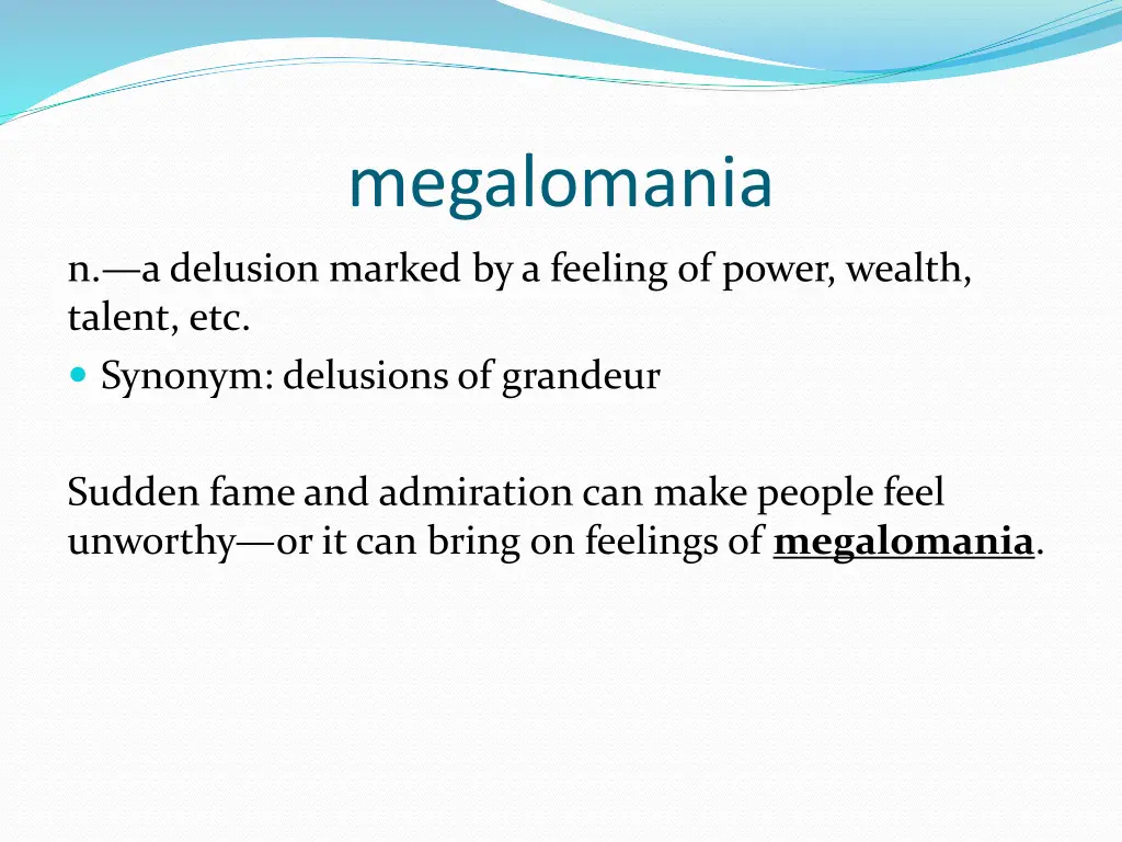 megalomania