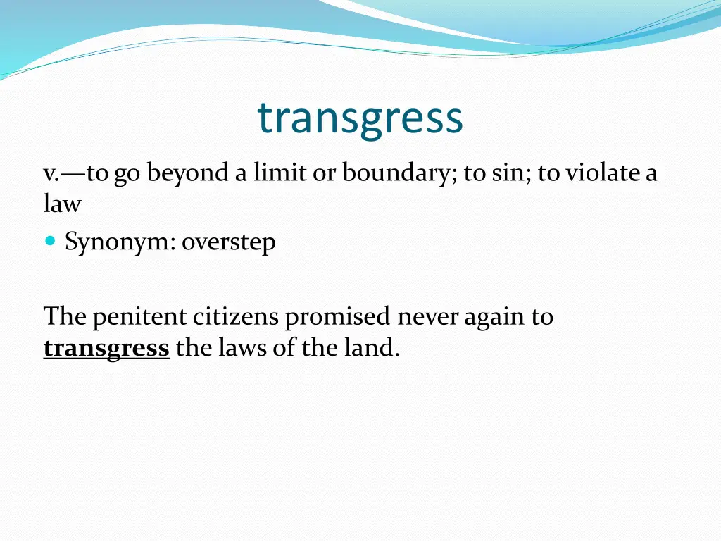 transgress