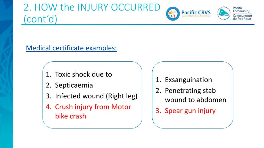 2 how the injury occurred cont d