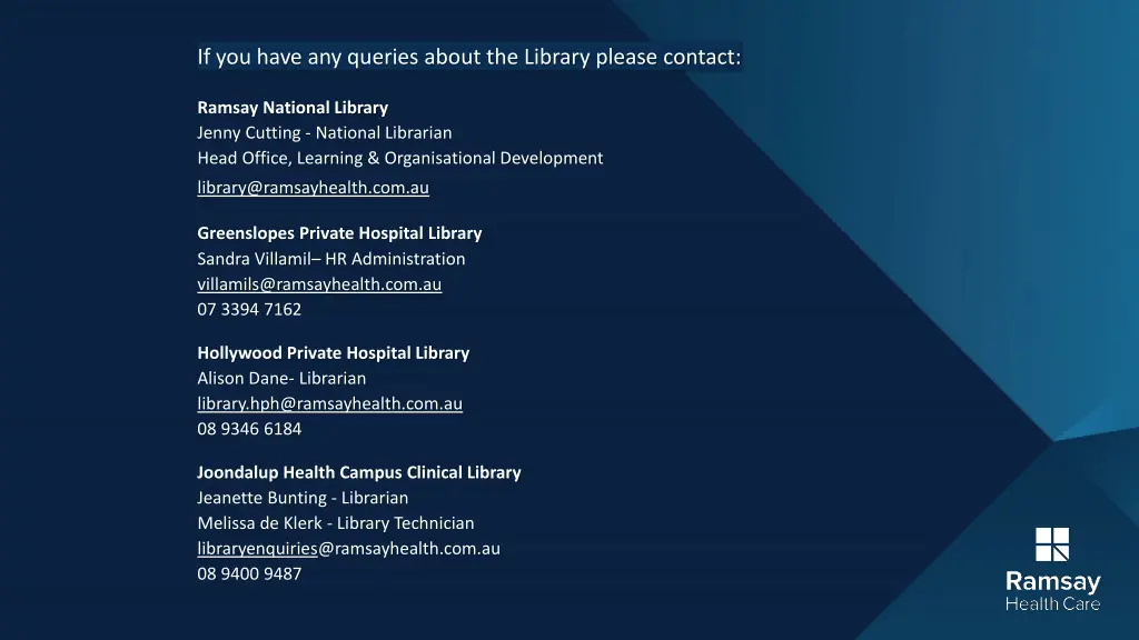 if you have any queries about the library please