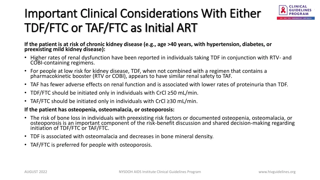 important clinical considerations with either