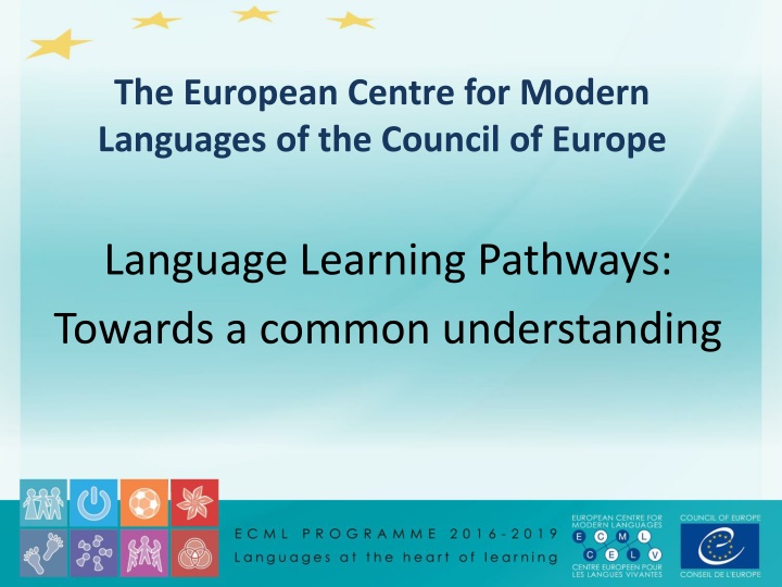 the european centre for modern languages