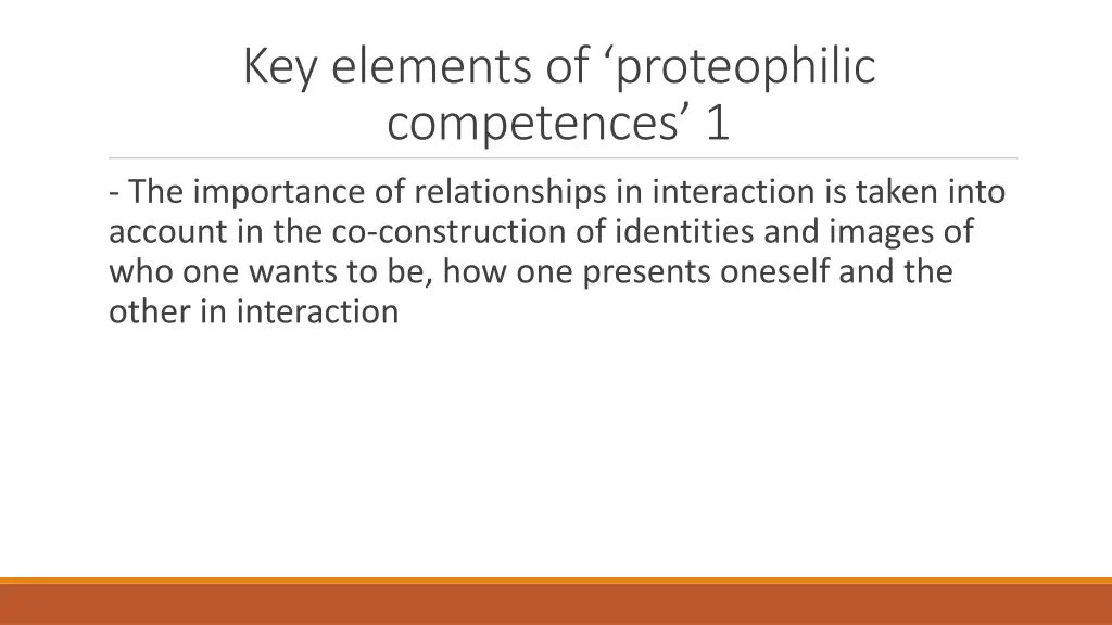 key elements of proteophilic competences 1