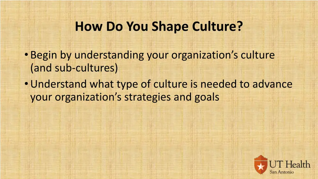 how do you shape culture