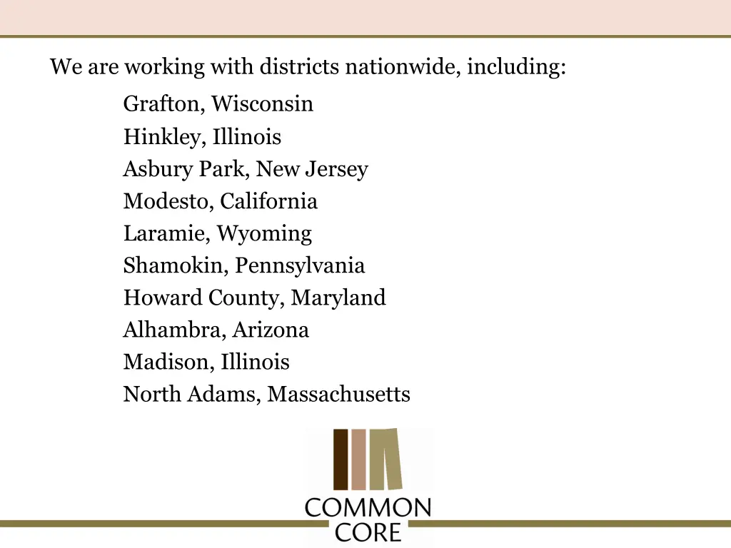 we are working with districts nationwide