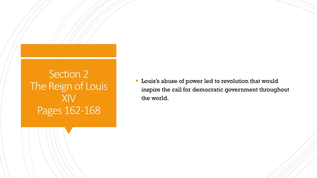 section 2 the reign of louis xiv pages 162 168