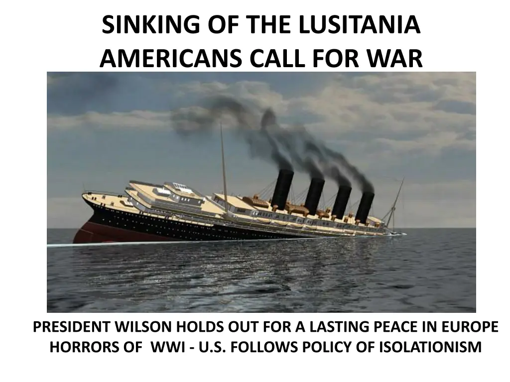 sinking of the lusitania americans call for war