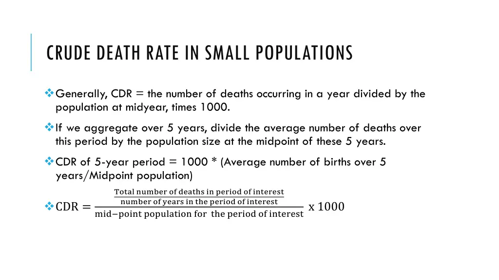 crude death rate in small populations