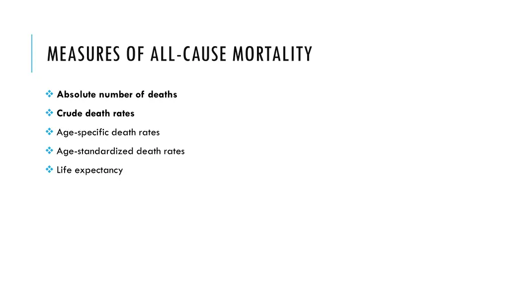 measures of all cause mortality