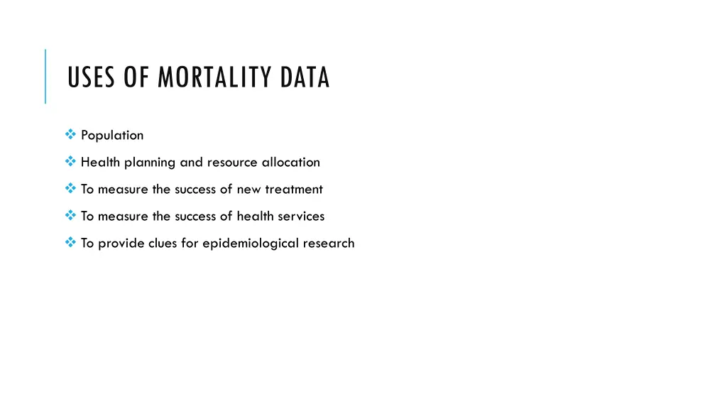 uses of mortality data