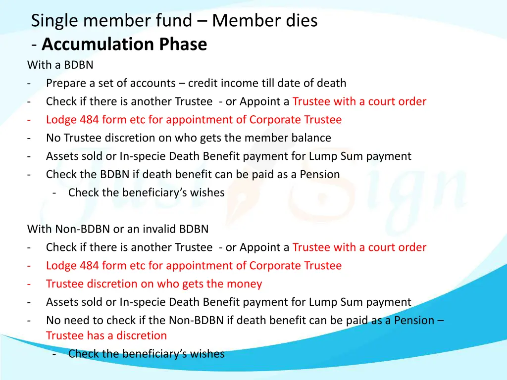 single member fund member dies accumulation phase