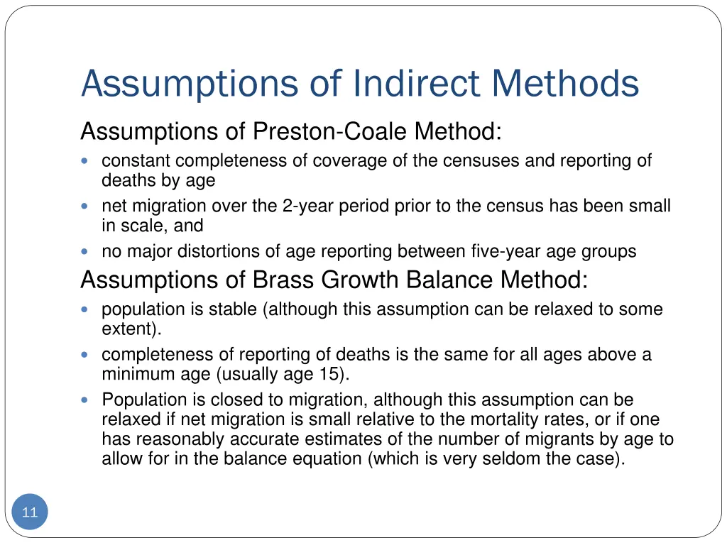 assumptions of indirect methods assumptions