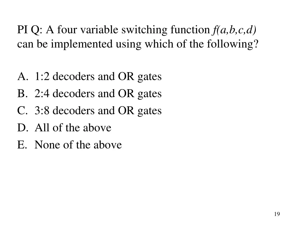 pi q a four variable switching function