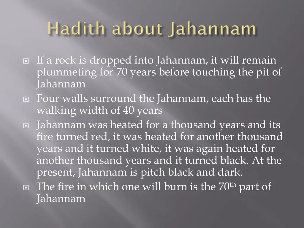 if a rock is dropped into jahannam it will remain