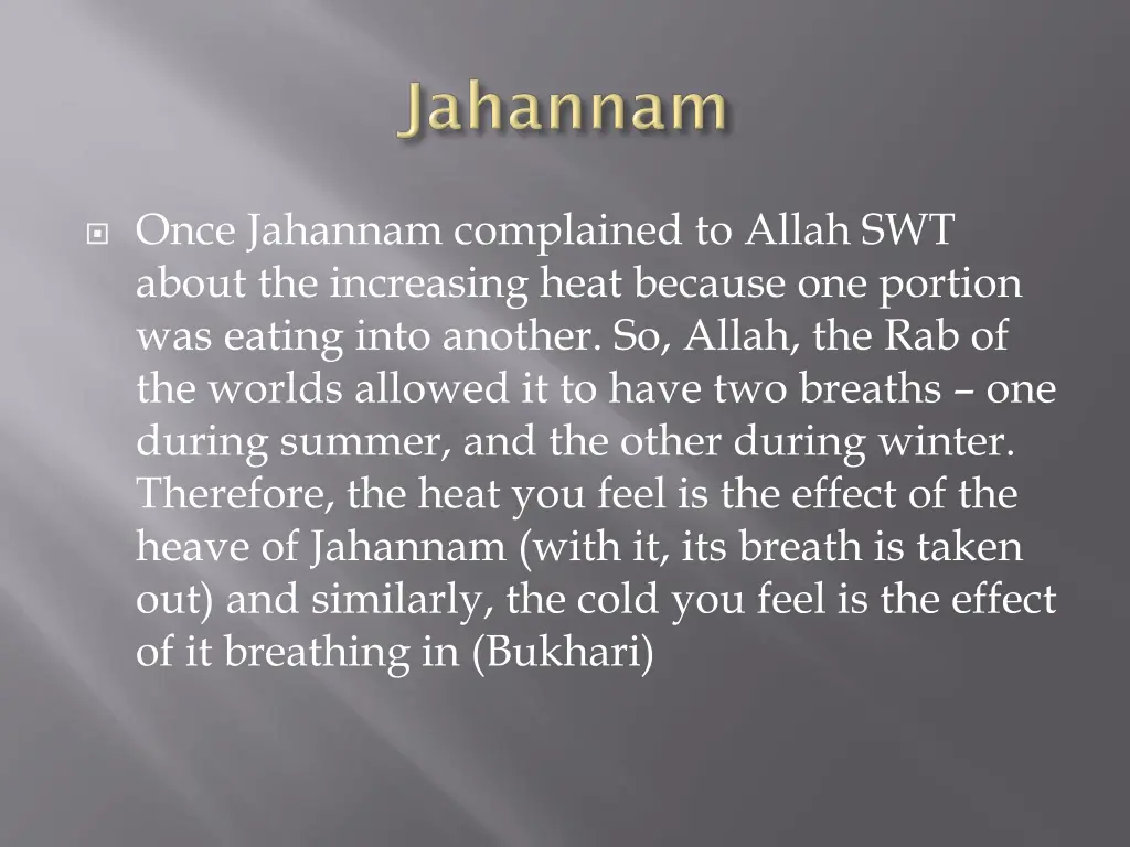 once jahannam complained to allah swt about