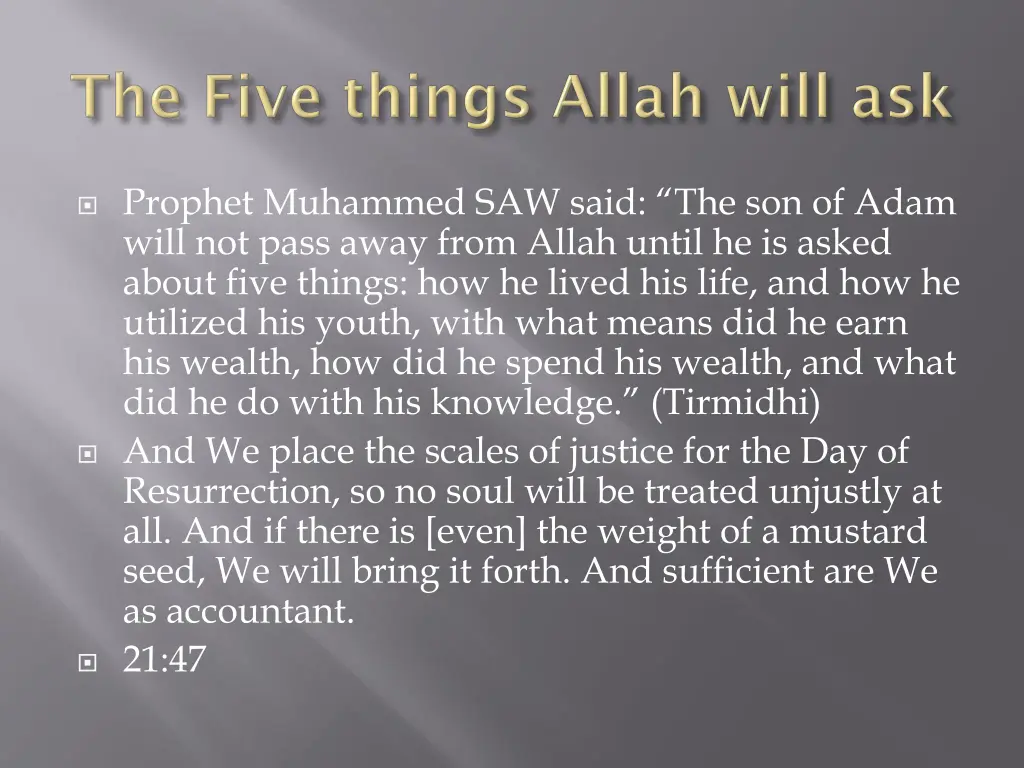 prophet muhammed saw said the son of adam will