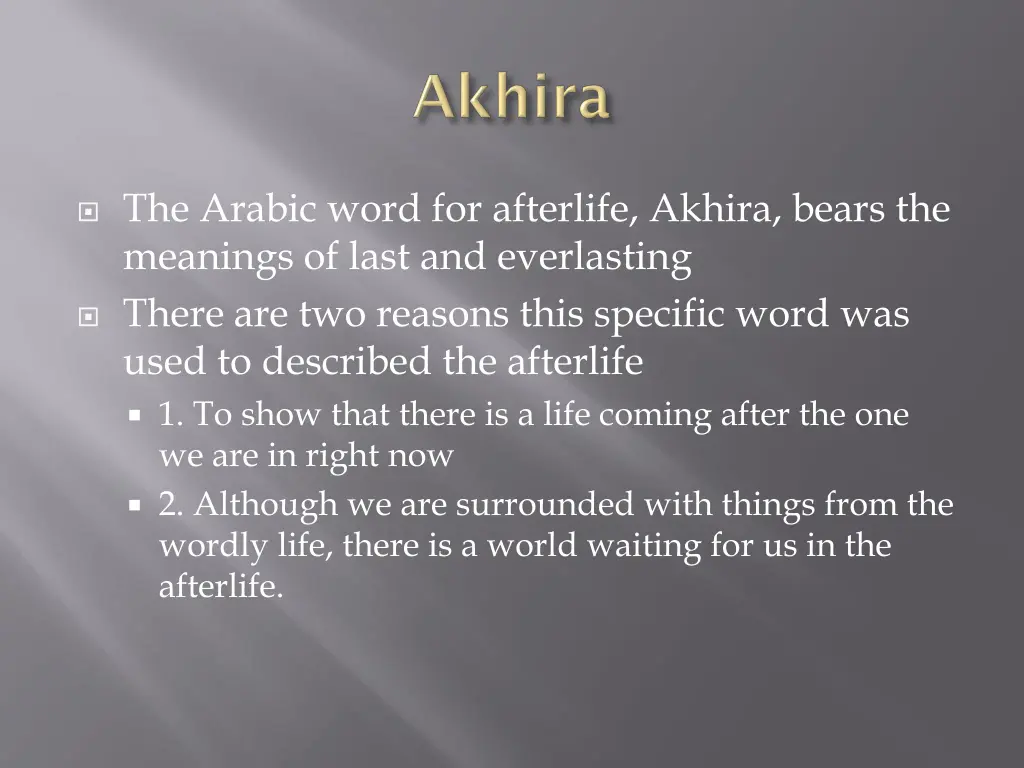 the arabic word for afterlife akhira bears