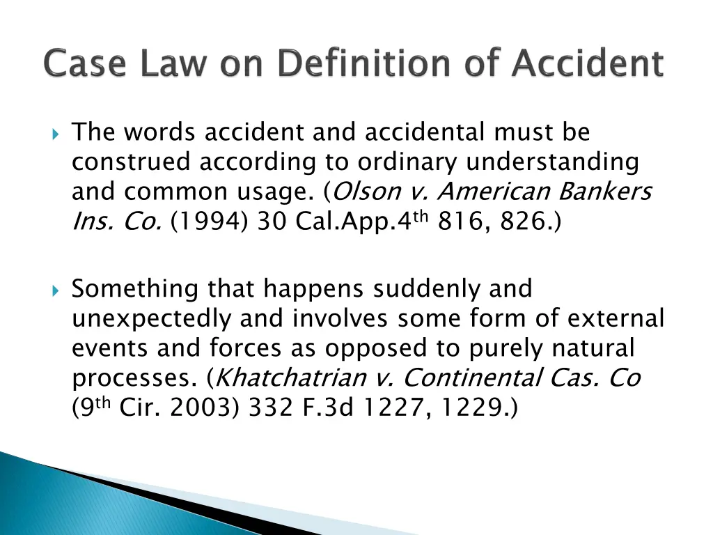 the words accident and accidental must