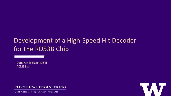 development of a high speed hit decoder