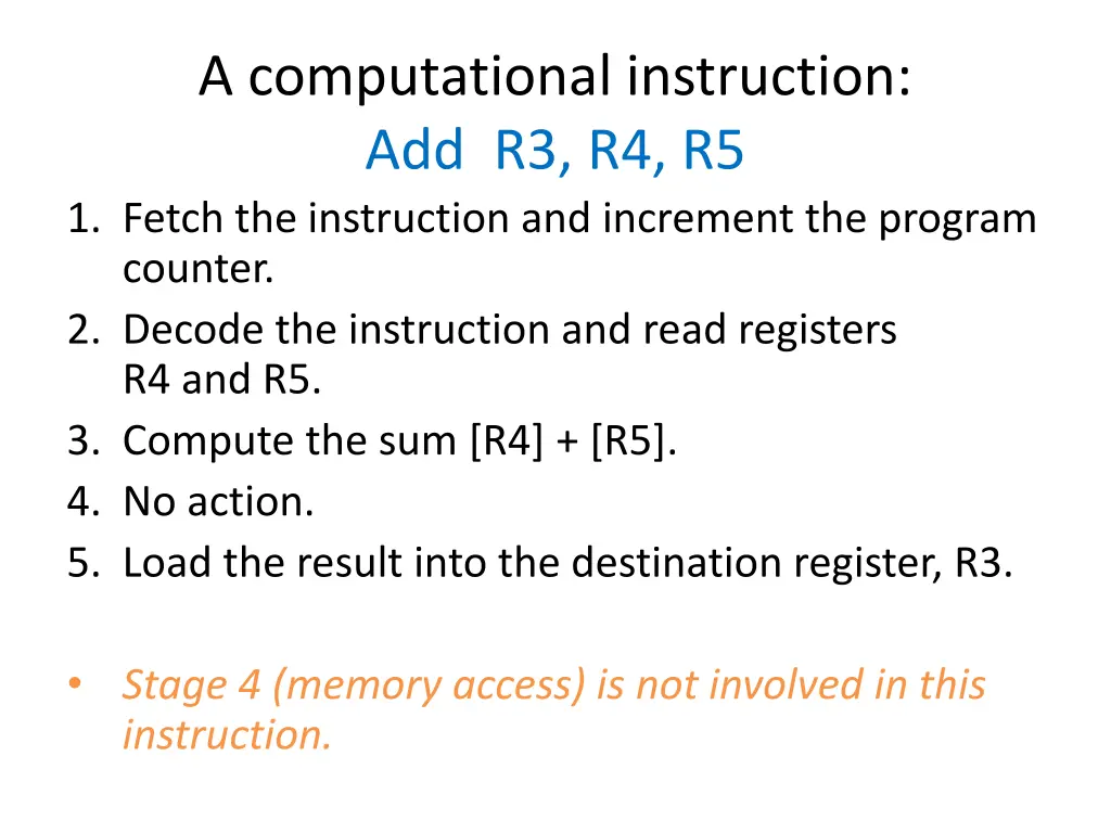 a computational instruction add r3 r4 r5 1 fetch