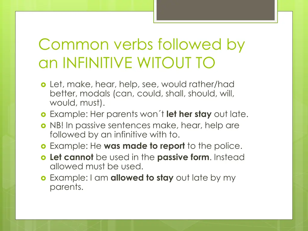 common verbs followed by an infinitive witout to