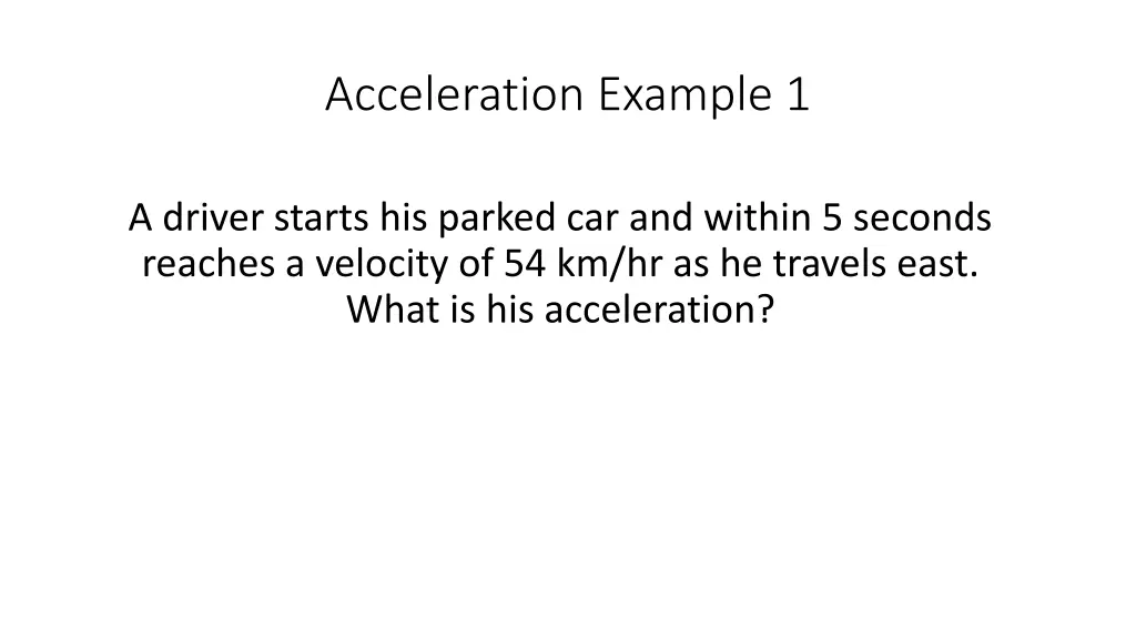 acceleration example 1