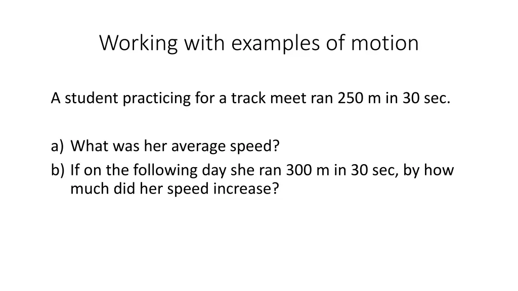 working with examples of motion 1