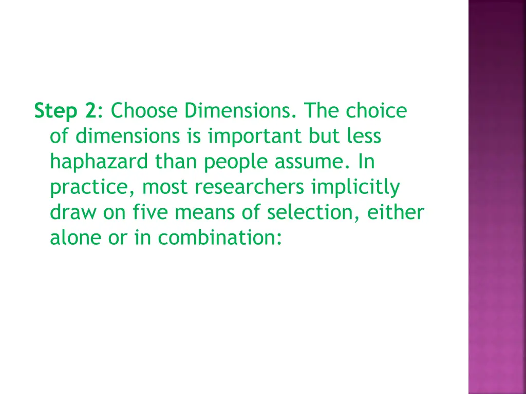 step 2 choose dimensions the choice of dimensions