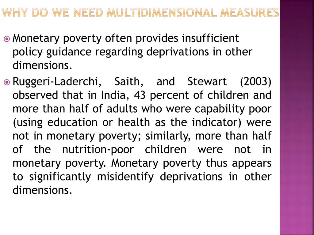 why do we need multidimensional measures