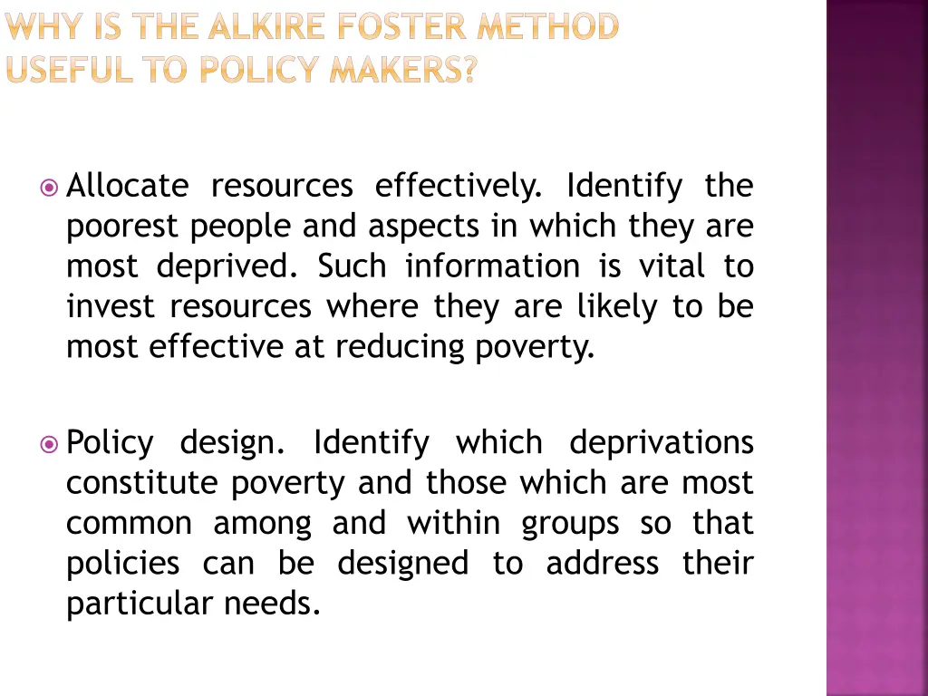 why is the alkire foster method useful to policy