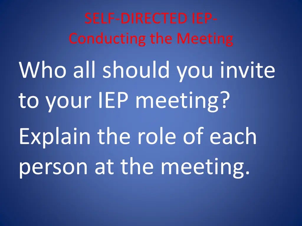 self directed iep conducting the meeting