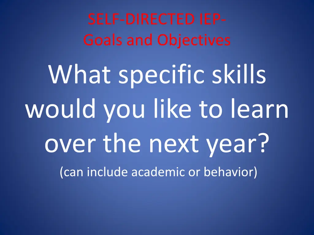 self directed iep goals and objectives what