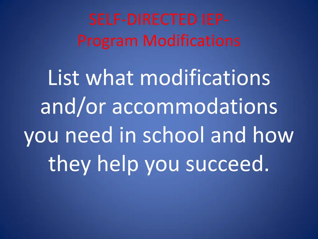 self directed iep program modifications