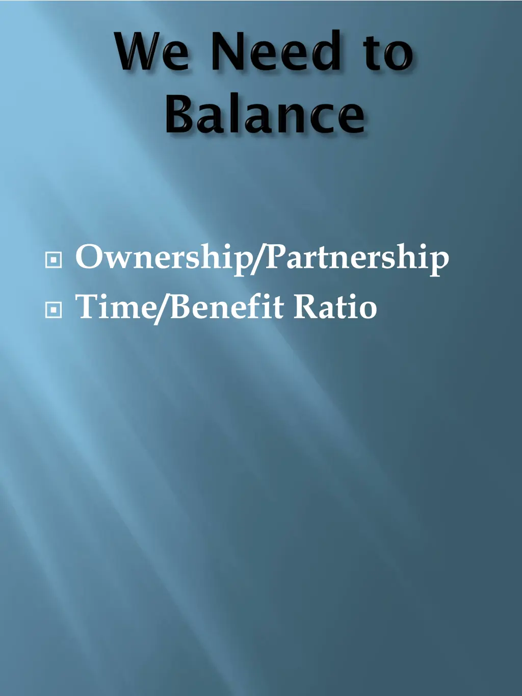 ownership partnership time benefit ratio