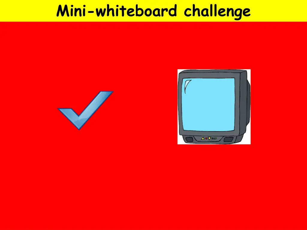 mini whiteboard challenge 4