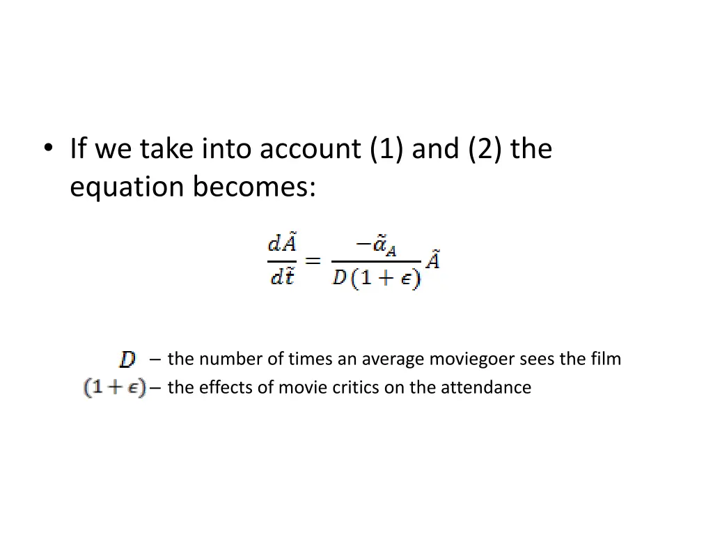 if we take into account 1 and 2 the equation