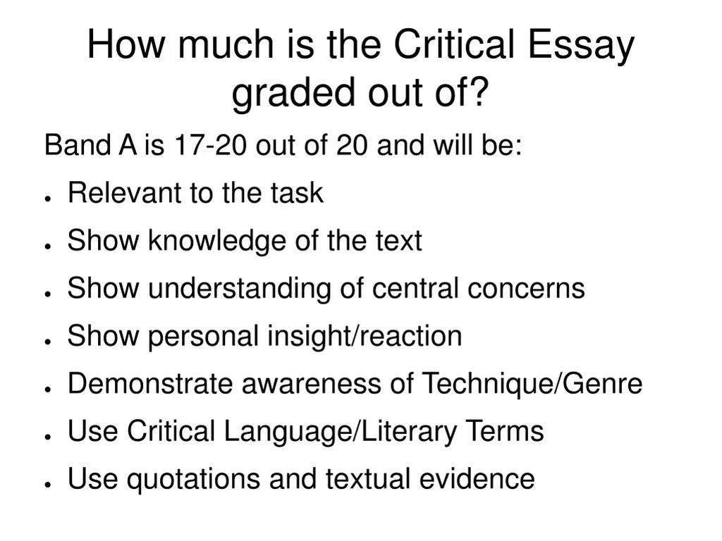 how much is the critical essay graded out of band