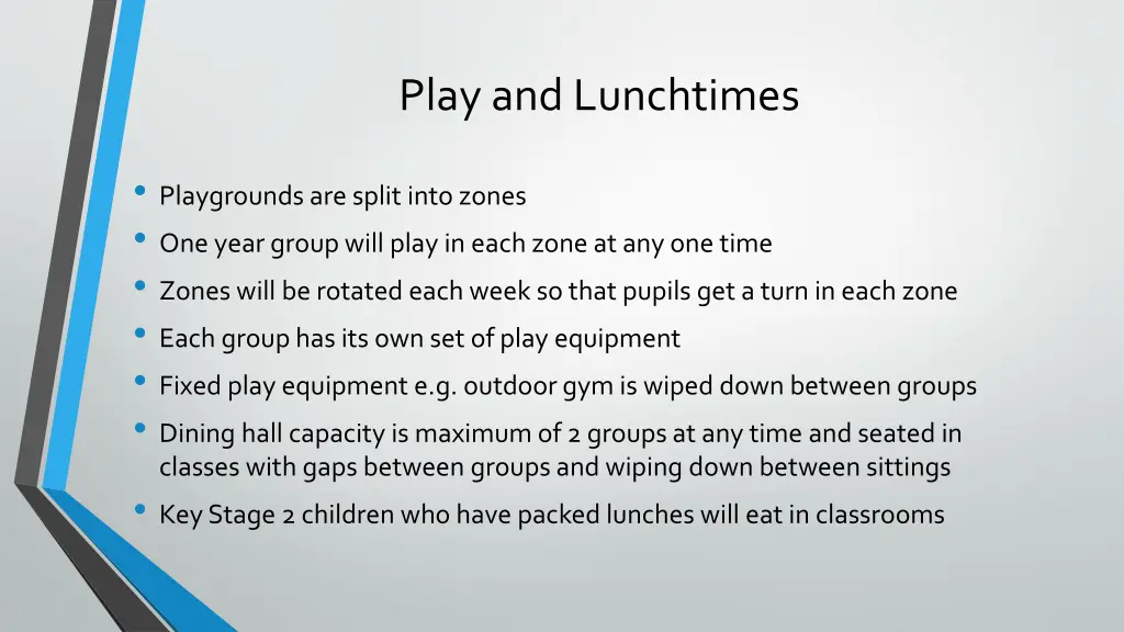 play and lunchtimes