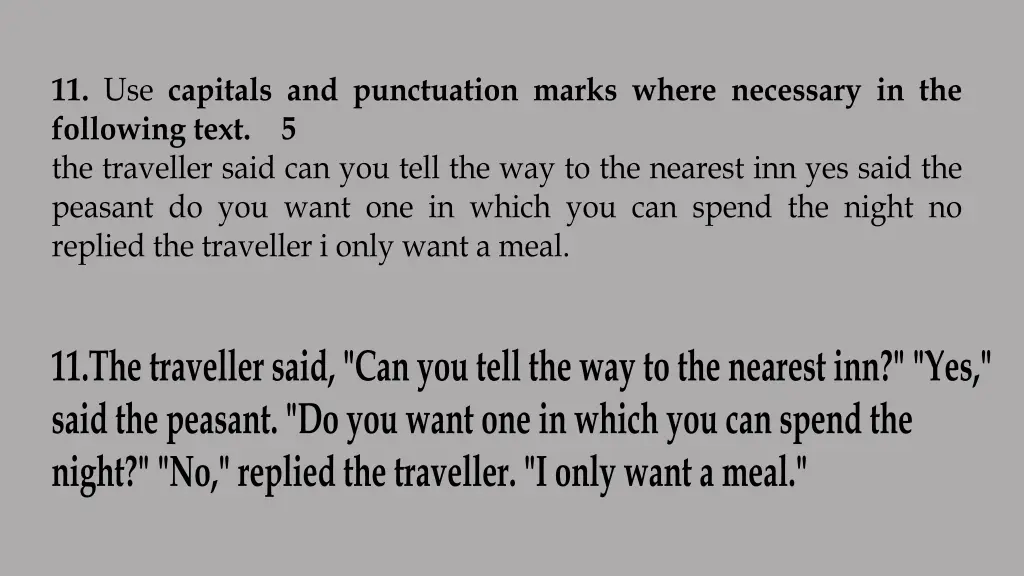 11 use capitals and punctuation marks where