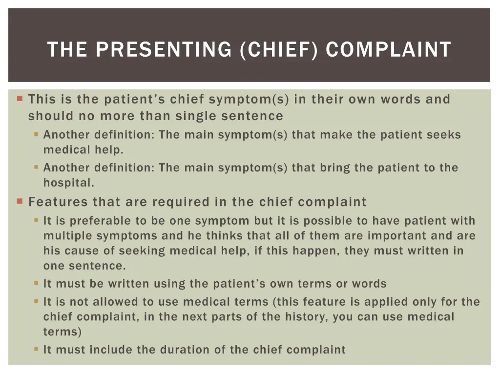 the presenting chief complaint