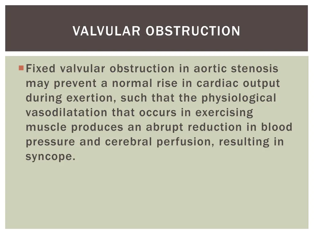 valvular obstruction