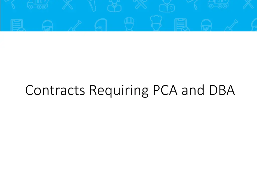 contracts requiring pca and dba