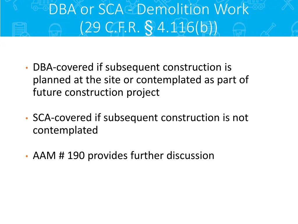 dba or sca demolition work 29 c f r 4 116 b