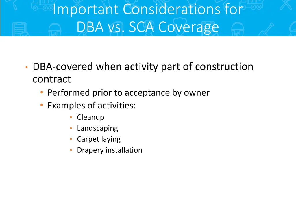 important considerations for dba vs sca coverage