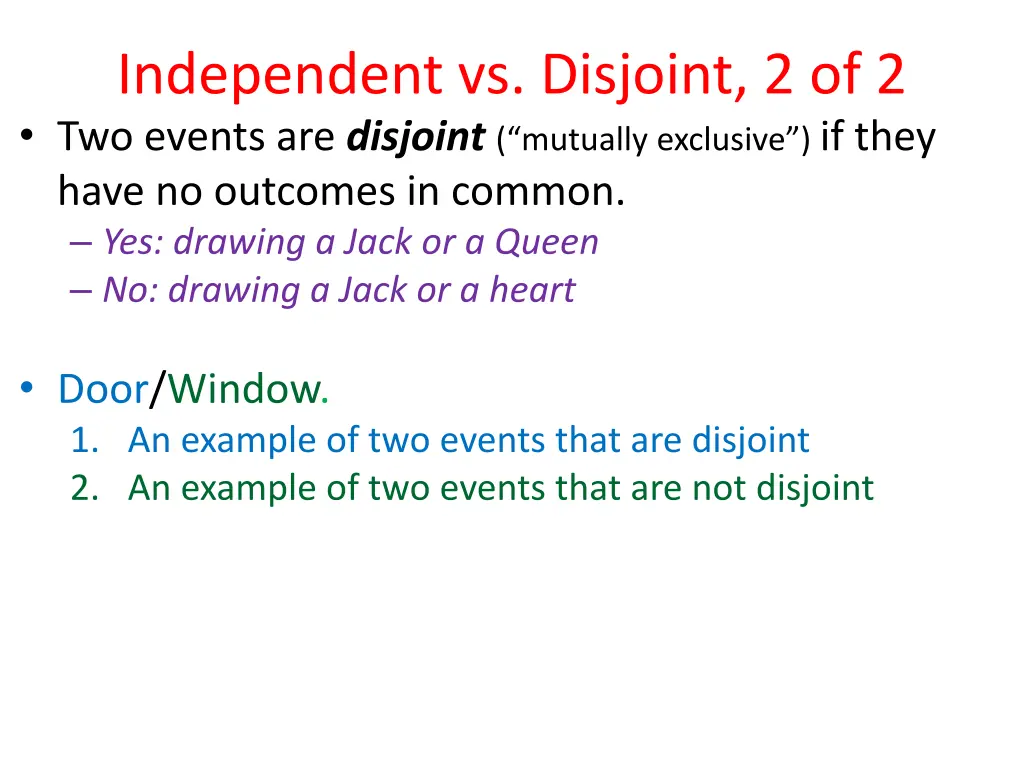 independent vs disjoint 2 of 2 two events